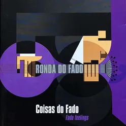 Ronda do Fado-Coisas do Fado