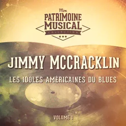 Les idoles américaines du blues : Jimmy McCracklin, Vol. 1