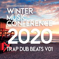 Winter Music Conference 2020-Trap Dub Beats, Vol. 1
