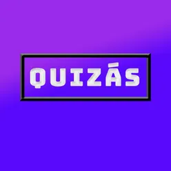 Quizás