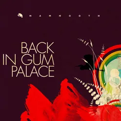 Back in Gum Palace-Remastered