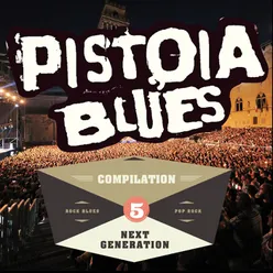 Pistoia Blues Next Generation, Vol.5