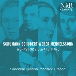 Schumann, Schubert, Weber, Mendelssohn - Works for Viola and Piano