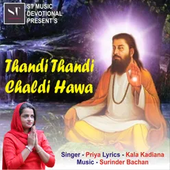 Thandi Thandi Chaldi Hawa