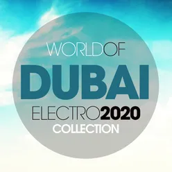 World Of Dubai Electro 2020 Collection
