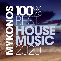 100% Mykonos Best House Music 2020