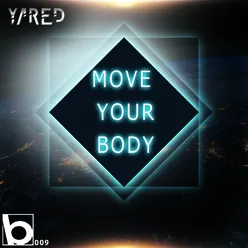 Move Your Body-Radio Edit