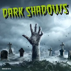 Dark Shadows