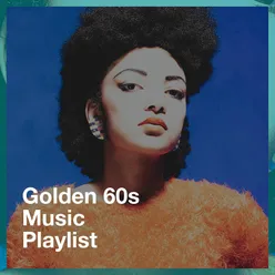 Golden 60s Music Playlist