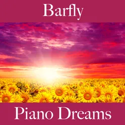Barfly: Piano Dreams - Os Melhores Sons Para Relaxar