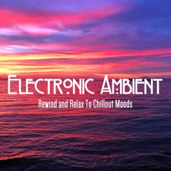 Magnolia Sunrise-Epic Ambient Electronic Mix