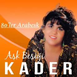 Aşk Beşiği-80'ler Arabesk