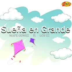 Sueña en Grande