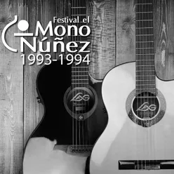 Festival el Mono Nuñez 1993-1994