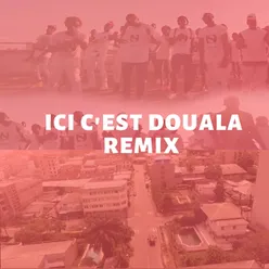 Ici c'est Douala-Remix