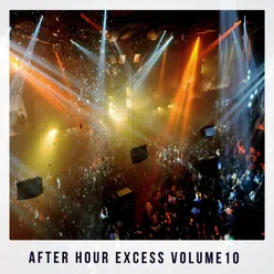 After Hour Excess, Vol.10