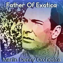 Father of Exotica-Instrumental
