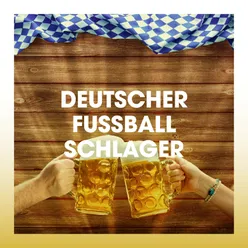 Deutscher Fußball Schlager