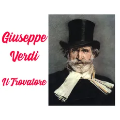 Il Trovatore, Act IV: "Madre? ... Non Dormi!"