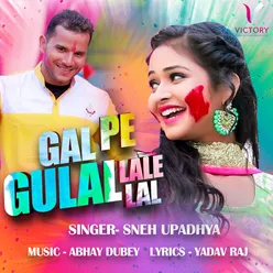 Gal Pe Gulal Lale Lal