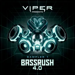 Bassrush 4.0 Sampler, Pt. 1