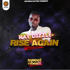 Rise Again-Sweet Vibes Riddim