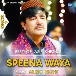 Speena Waya-Song 4