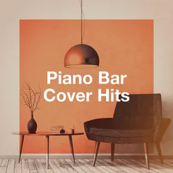 Piano Bar Cover Hits