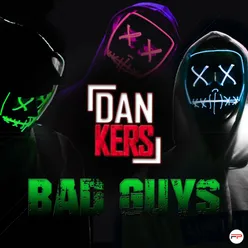 Bad Guys-VIP Edit