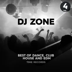 DJ Zone Vol. 4-Best of Dance, Club, House and Edm
