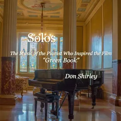 Solos-The Music of the Pianist Who Inspired the Film "Green Book"