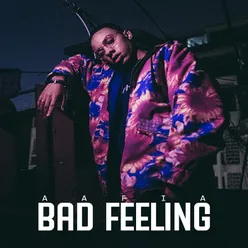 Bad Feeling