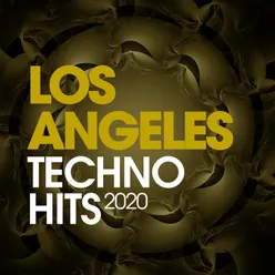 Los Angeles Techno Hits 2020