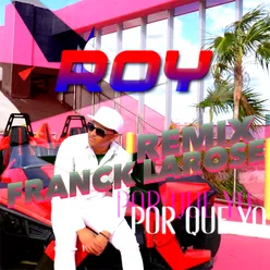 Por Que Yo-Franck Larose Remix