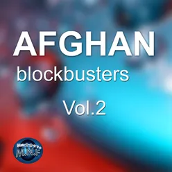 Afghan Blockbusters Vol.2