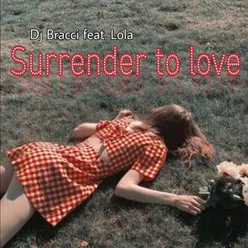 Surrender to love