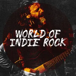 World of Indie Rock