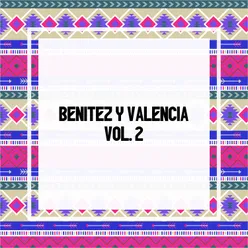 Benitez y Valencia, Vol. 2