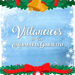 Villancicos de las Hermanas Garavito