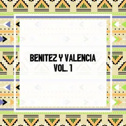 Benitez y Valencia, Vol. 1