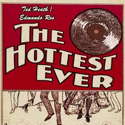 The Hottest Ever