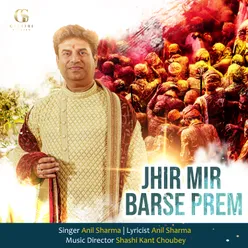 Jhir Mir Barse Prem