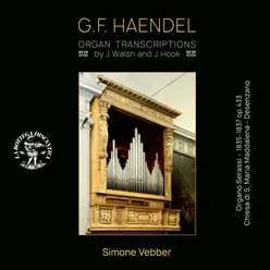 Haendel: Organ Transcriptions by J. Walsh and J. Hook