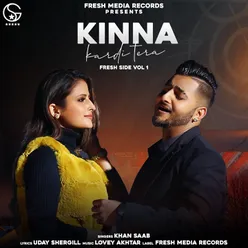 Kinna Kardi Tera-From "Fresh Side Vol. 1"