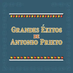 Grandes Éxitos de Antonio Prieto