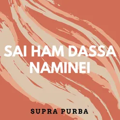 Sai Ham Dassa Naminei