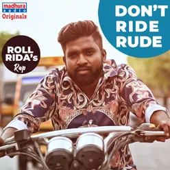 Don't Ride Rude