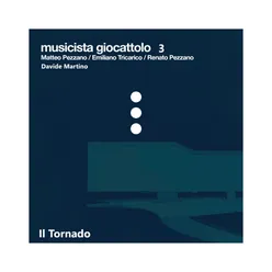 Musicista Giocattolo 3-Il Tornado