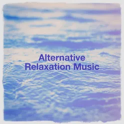 Alternative Relaxation Music