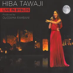 Hiba Tawaji - Live in Byblos-Live